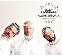 Who Made Who - Body Language