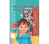 who makes my tooth wiggle (the best childrens books)
