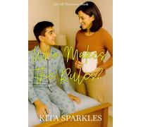 Who Makes the Rules?: An ABDL coming of age story