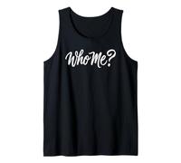 Who Me? Funny Feigned Innocence Sarcastic Meme Graphic Tank Top