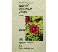 WHO Monographs on Selected Medicinal Plants, Vol. 1