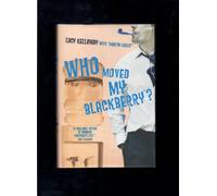 Who Moved My Blackberry?