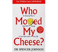Who Moved My Cheese