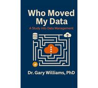 Who Moved My Data: A Study into Data Management