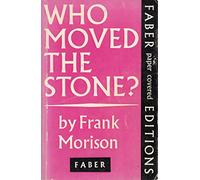Who Moved The Stone?
