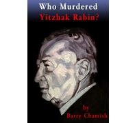 WHO MURDERED YITZHAK RABIN [black and white version]