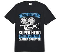 Who Needs A Super Hero Cameraman Movie Maker Camera Operator Comfort Colors Adult Heavyweight T-Shirt