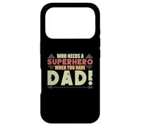 Who needs a superhero when you have dad Vintage Case for iPhone 17 Pro