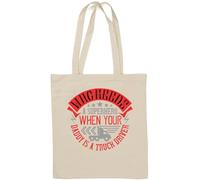 Who Needs a Superhero When Your Daddy is a Truck Driver Natural Cotton Tote Bag White