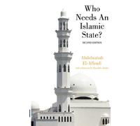 Who Needs An Islamic State? (Second edition)