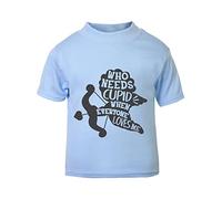 Who Needs Cupid When Everyone Loves me (Romantic Quotes for Couples, Anniversary) Short Sleeve Cotton Toddler t Shirt, 1-2 Years, Pastel Blue