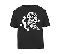 Who Needs Cupid When Everyone Loves me (Romantic Quotes for Couples, Anniversary) Short Sleeve Cotton Toddler t Shirt, 1-2 Years, Black