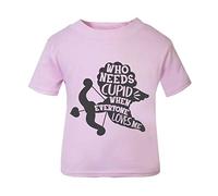 Who Needs Cupid When Everyone Loves me (Romantic Quotes for Couples, Anniversary) Short Sleeve Cotton Toddler t Shirt, 1-2 Years, Pastel Pink