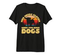 Who Needs Gluten When You Have Dogs Premium T-Shirt