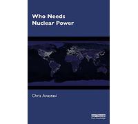 Who Needs Nuclear Power