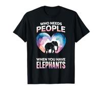 Who Needs People When You Have Elephants Funny Elephant T-Shirt