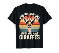 Who Needs People When You Have Giraffes Funny Giraffe Lover T-Shirt