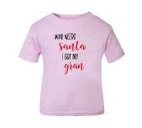 Who Needs Santa I got My Gran Short Sleeve Cotton Toddler t Shirt, 3-4 Years, Pastel Pink