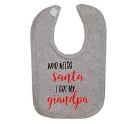Who Needs Santa I got My Grandpa Cotton Baby bib - Grey