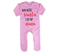 Who Needs Santa I got My Nana Baby Romper Jumpsuit with feet, 0-3 Months, Pastel Pink