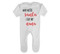 Who Needs Santa I got My Nana Baby Romper Jumpsuit with feet, 0-3 Months, White