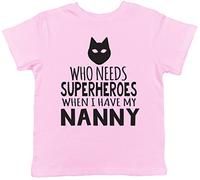 Who Needs Superheroes When I Have My Nanny Childrens Kids Short Sleeve T-Shirt Light Pink
