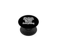 Who Needs The Internet My Wife Knows Everything - PopSockets Adhesive PopGrip