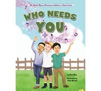 Who Needs You: Teaching Children Their Purpose (The Rabbi Manis Friedman Children's Book Series)