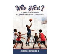 Who Next?: Is Sports the Ticket out for Youth in the Black Community?
