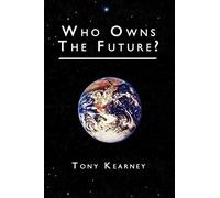Who Owns The Future?