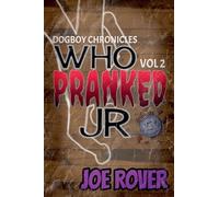 Who Pranked JR: 2 (The Dogboy Chronicles)