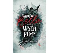 Who Put Bella in the Wych Elm?
