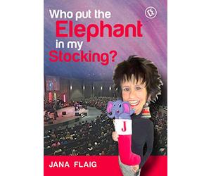 Who Put the Elephant in My Stocking?