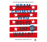 Who Rules the World? by Noam Chomsky (English) Paperback Book