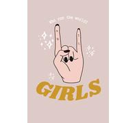 “Who Run the World Girls” Women and Female Empowerment Pink Notebook Journal: Female Empowerment Gifts, Feminist, Women: 6 x 9 120 Pages Lined Journal ... for Men, Women, Teenaged Girls and Boys