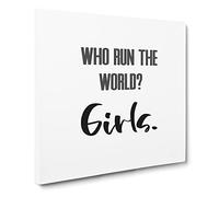 Who Run the World Modern Typography Quote Canvas Print | Gallery Wrapped 30mm Frame Wall Art | 14x14 inches | Ready to Hang | Modern Typography Picture | Living Room Bedroom Lounge Office