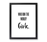 Who Run The World Typography Quote Framed Print | A2 Black Framed Wall Art | Ready to Hang | Modern Map Picture | Living Room Bedroom Lounge Office