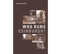 Who Runs Edinburgh?