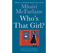 Who's That Girl? (Paperback) - Mhairi McFarlane Book