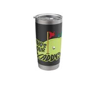 Who´s Your Caddy Costume for a Golfing Lover Stainless Steel Insulated Tumbler