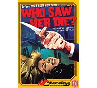Who Saw Her Die