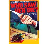 Who Saw Her Die?