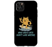 Who Says Cats Don't Like Water! Surfing Kitty Case for iPhone 11 Pro Max