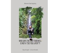 Who says the last farewell is not a “see you later”?!: Keep the spark - Let go of the dark