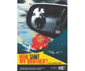Who Shot My Brother?