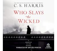 Who Slays the Wicked (The Sebastian St. Cyr Mysteries)