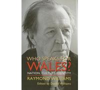 Who Speaks for Wales?: Nation, Culture, Identity