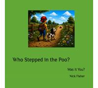 Who Stepped in the Poo?: Was it You?