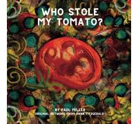 Who Stole My Tomato?