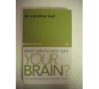Who Switched Off Your Brain?: Solving the Mystery of He Said/She Said